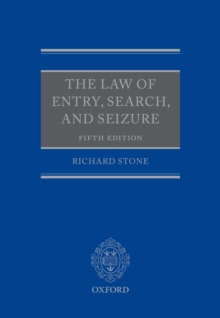 The Law of Entry, Search, and Seizure