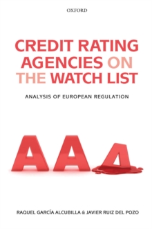 Credit Rating Agencies on the Watch List : Analysis of European Regulation