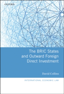 The BRIC States and Outward Foreign Direct Investment