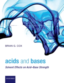 Acids and Bases : Solvent Effects on Acid-Base Strength