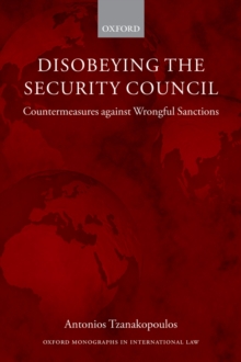 Disobeying the Security Council : Countermeasures against Wrongful Sanctions