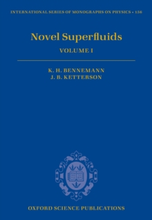 Novel Superfluids : Volume 1