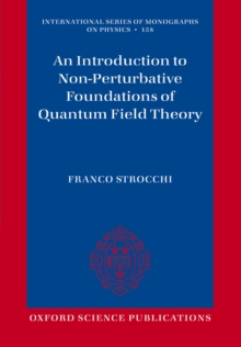 An Introduction to Non-Perturbative Foundations of Quantum Field Theory