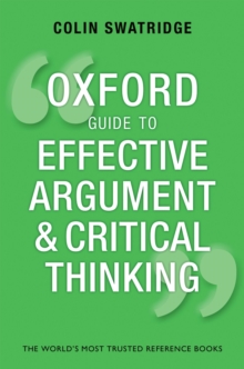 Oxford Guide to Effective Argument and Critical Thinking