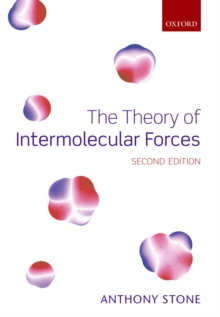 The Theory of Intermolecular Forces