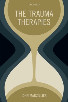 The Trauma Therapies