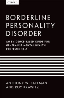 Borderline Personality Disorder : An evidence-based guide for generalist mental health professionals