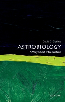 Astrobiology: A Very Short Introduction