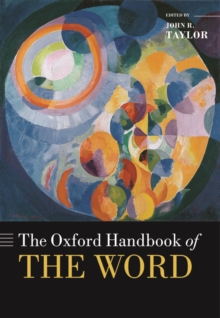 The Oxford Handbook of the Word