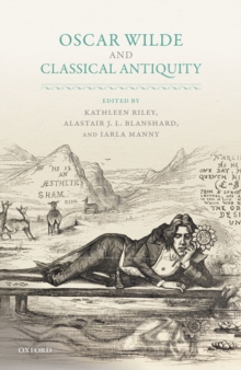 Oscar Wilde and Classical Antiquity