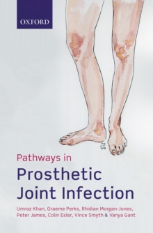 Pathways in Prosthetic Joint Infection