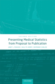 Presenting Medical Statistics from Proposal to Publication