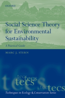 Social Science Theory for Environmental Sustainability : A Practical Guide