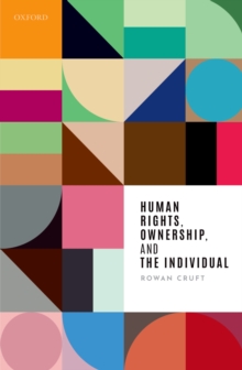 Human Rights, Ownership, and the Individual