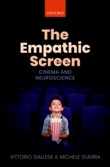 The Empathic Screen : Cinema and Neuroscience