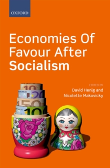 Economies of Favour after Socialism