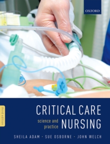 Critical Care Nursing : Science and Practice