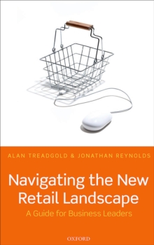 Navigating the New Retail Landscape : A Guide for Business Leaders