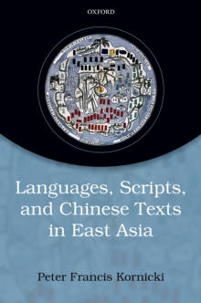 Languages, scripts, and Chinese texts in East Asia