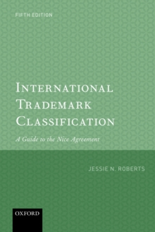 International Trademark Classification : A Guide to the Nice Agreement