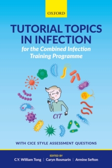 Tutorial Topics in Infection for the Combined Infection Training Programme