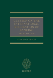 Gleeson on the International Regulation of Banking