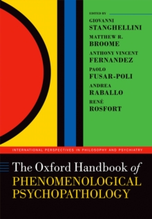 The Oxford Handbook of Phenomenological Psychopathology