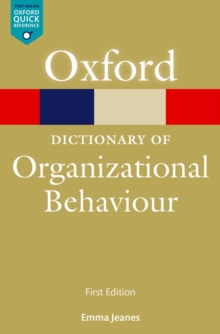 A Dictionary of Organizational Behaviour