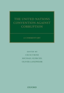 The United Nations Convention Against Corruption : A Commentary