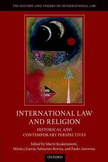 International Law and Religion : Historical and Contemporary Perspectives