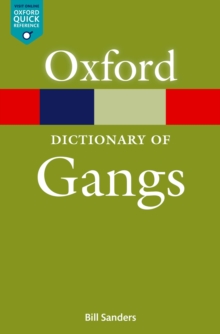 A Dictionary of Gangs