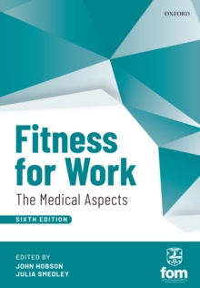 Fitness for Work : The Medical Aspects