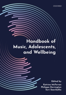 Handbook of Music, Adolescents, and Wellbeing