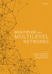 Multiplex and Multilevel Networks