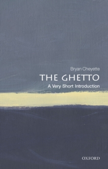 The Ghetto: A Very Short Introduction