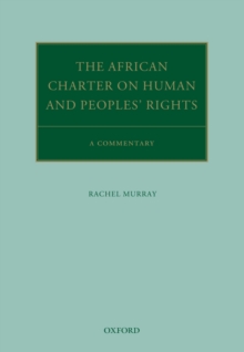 The African Charter on Human and Peoples' Rights : A Commentary