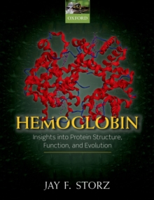 Hemoglobin : Insights into Protein Structure, Function, and Evolution