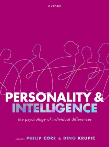 Personality and Intelligence : The Psychology of Individual Differences