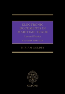 Electronic Documents in Maritime Trade : Law and Practice