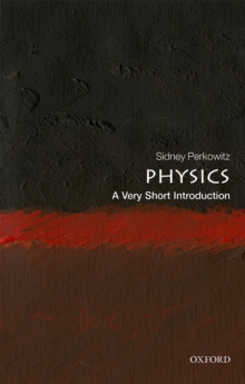 Physics: A Very Short Introduction