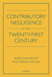 Contributory Negligence in the Twenty-First Century