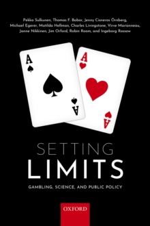 Setting Limits : Gambling, Science and Public Policy