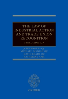 The Law of Industrial Action and Trade Union Recognition