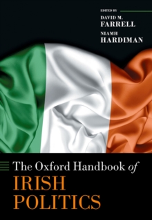 The Oxford Handbook of Irish Politics