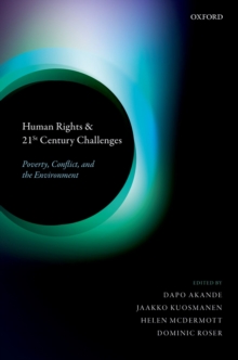 Human Rights and 21st Century Challenges : Poverty, Conflict, and the Environment