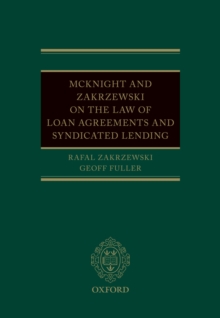 McKnight and Zakrzewski on The Law of Loan Agreements and Syndicated Lending