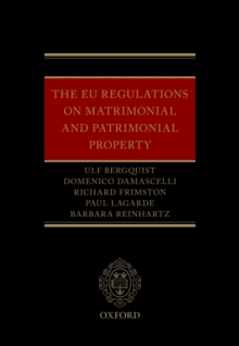 The EU Regulations on Matrimonial and Patrimonial Property