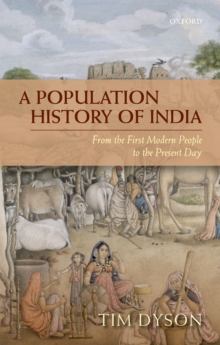 A Population History of India : From the First Modern People to the Present Day