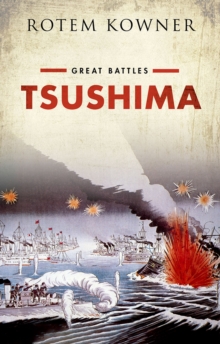 Tsushima : Great Battles Series