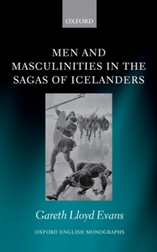 Men and Masculinities in the Sagas of Icelanders